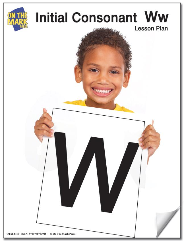 Initial Consonant Letter "W" Lesson # 16 Kindergarten - Grade 1 Lesson Plan
