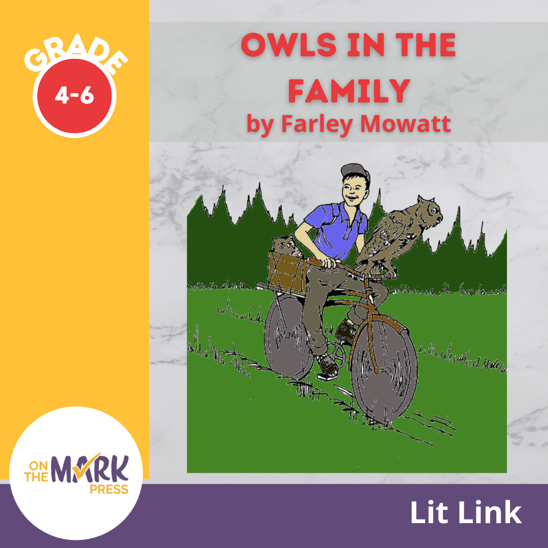 Owls in the Family, by Farley Mowatt Lit Link Grades 4-6
