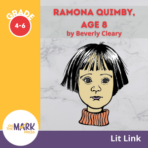 Ramona Quimby, Age 8 Lit Link Grades 4-6