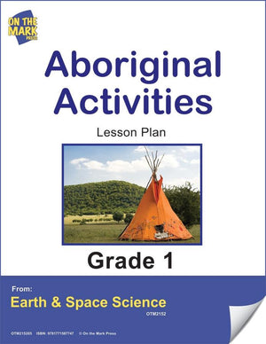 Aboriginal Activities Throughout Seasonal Changes Lesson Plan Grade 1