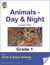 Animals - Day and Night Gr. 1