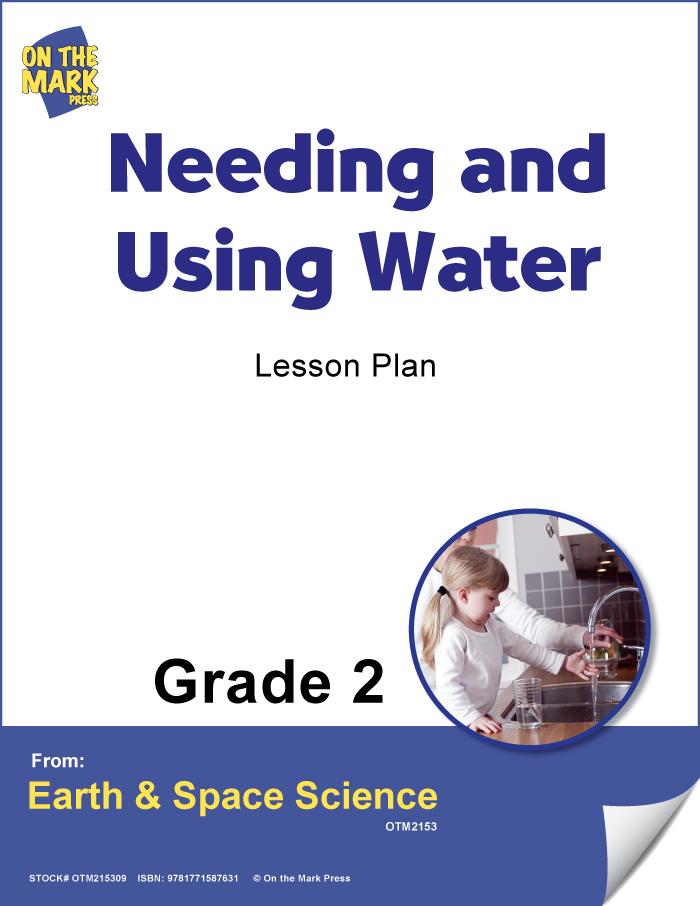 Needing and Using Water Lesson Plan Grade 2