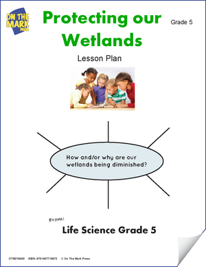 Protecting our Wetlands e-Lesson Plan Grade 5