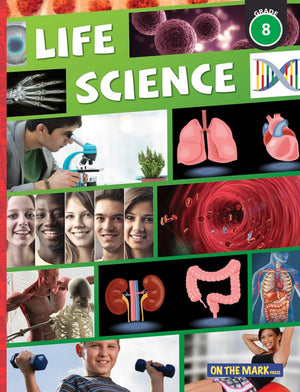 Life Science Grade 8: Cells, Tissues, Organs & Systems