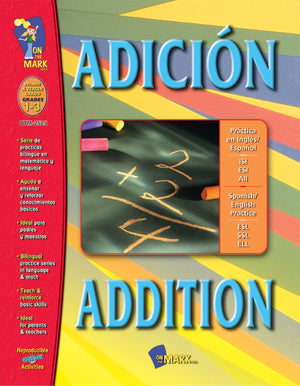 Adición/Addition - A Spanish and English Workbook Grades 1-3