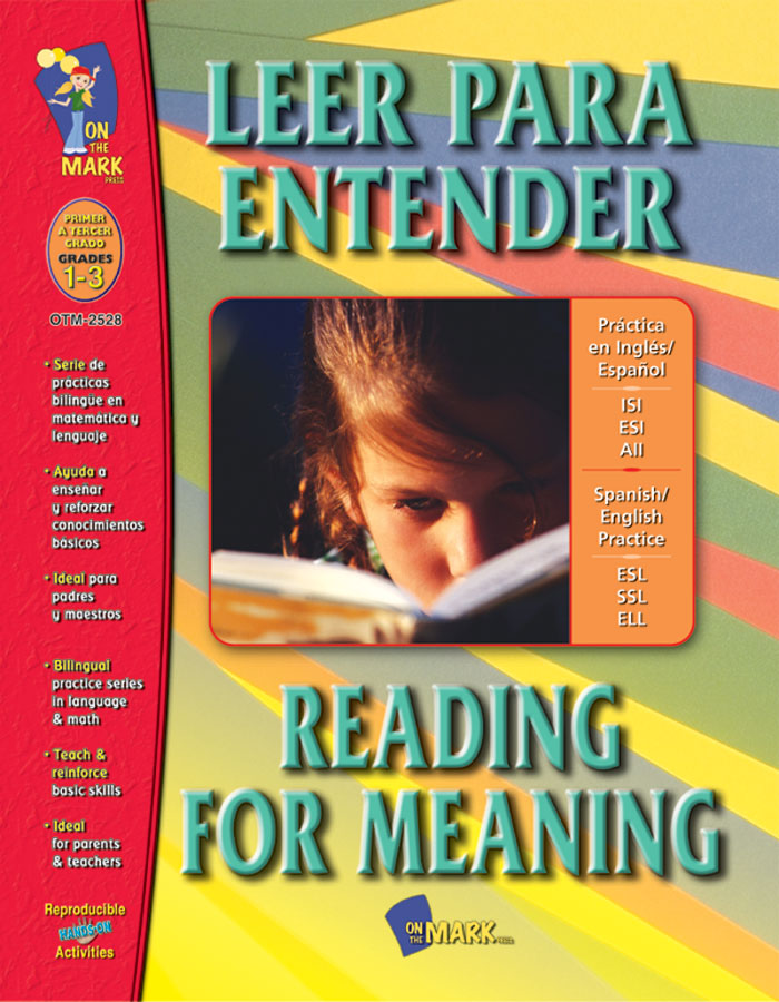 Leer para Entender/Reading for Meaning - A Spanish and English Workbook Grades 1-3