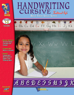 Handwriting Cursive -Traditional Style Gr. 1-3: Build Their Skills Workbook