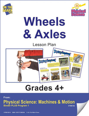 Wheels & Axels Activity Pages & Mini Poster Grades 4+