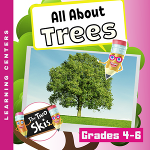All About Trees Grades 4-6