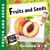 Fruits and Seeds Grades 4-6