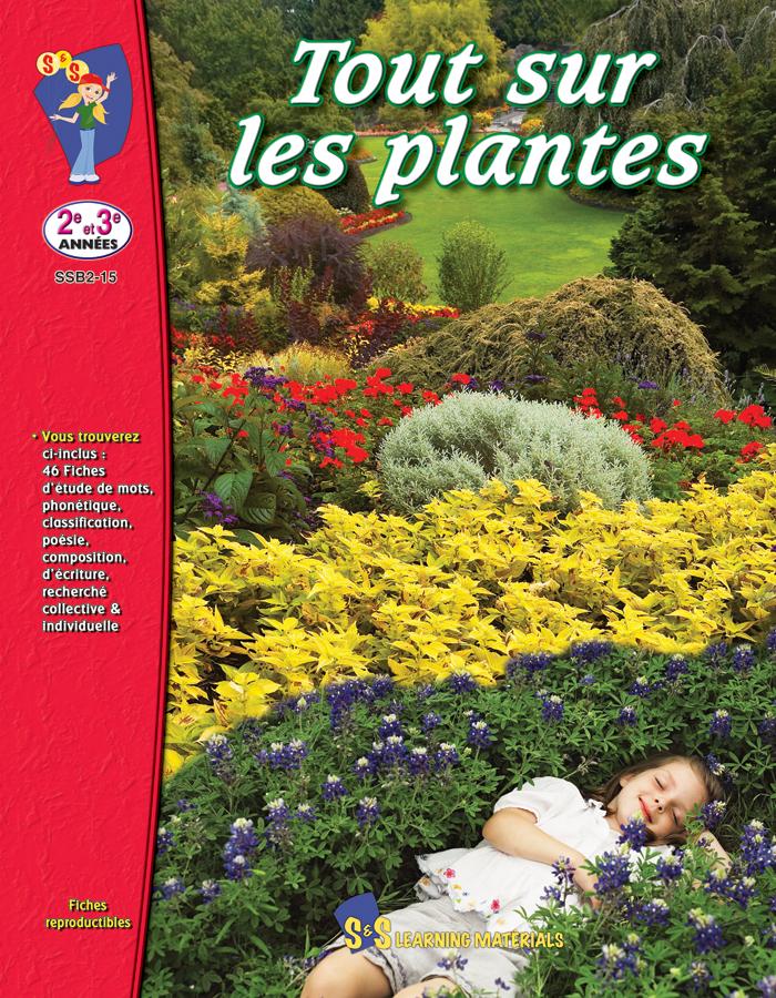 Tout sur les plantes 2e à 3e année