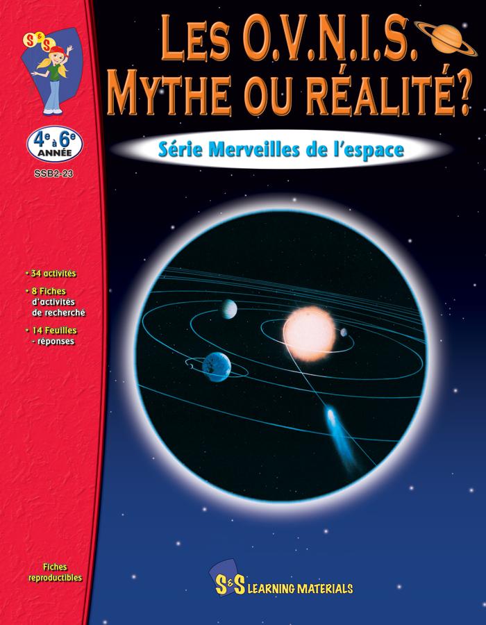 Les OVNIS : Mythe ou réalité? 4e à 6e année