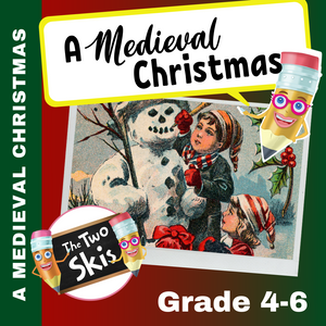 A Medieval Christmas Grades 4-6