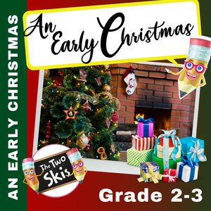 An Early Christmas Grades 3-5