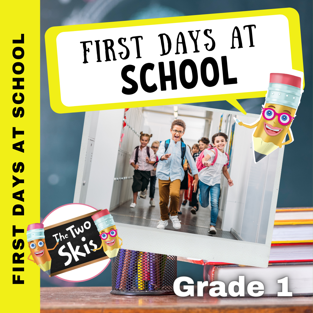 First Days at School Grade 1