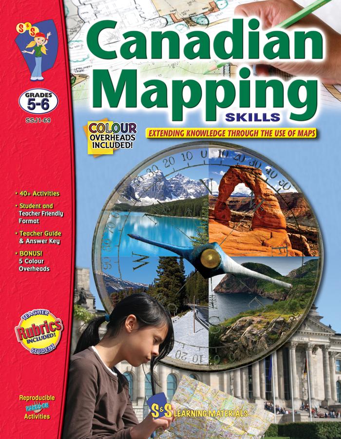 Canadian Mapping Skills: Extending Knowledge Grades 5-6