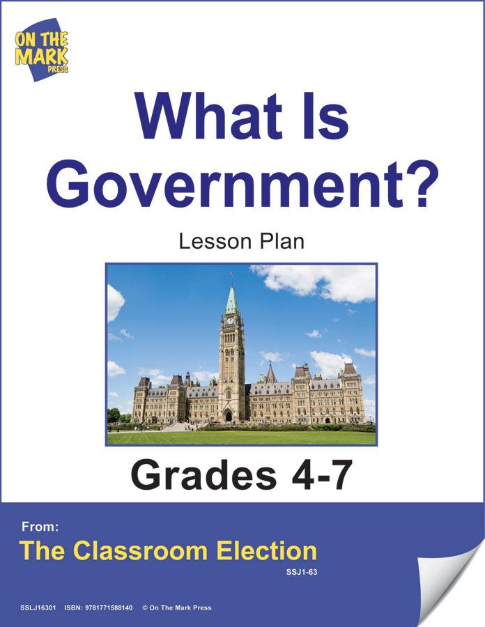 What is Government? Lesson Grades 4-7