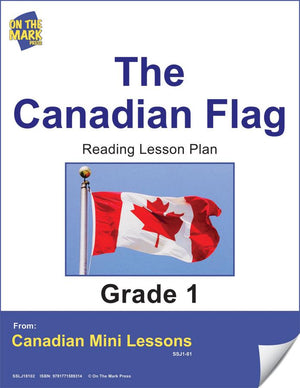 The Canadian Flag Reading Lesson Gr. 1 E-Lesson Plan