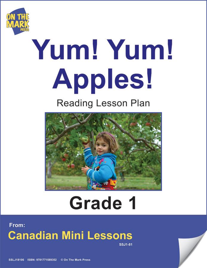 Yum! Yum! Apples! Reading Lesson Gr. 1