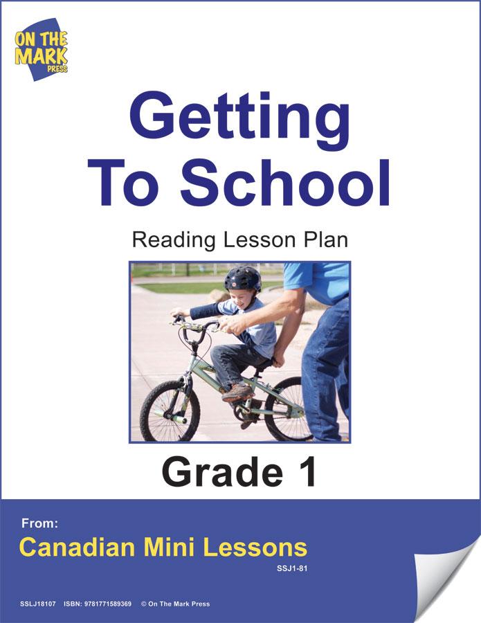 Getting to School Reading Lesson Gr. 1 E-Lesson Plan