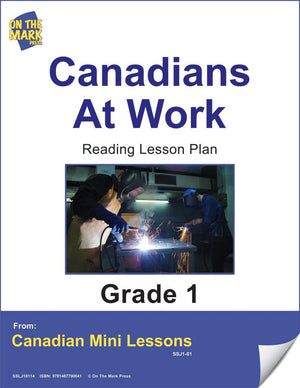 Canadians at Work Reading Lesson Gr. 1