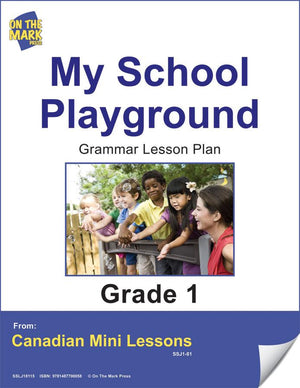 My School Playground Writing Lesson Gr. 1 E-Lesson Plan