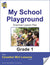 My School Playground Writing Lesson Gr. 1 E-Lesson Plan