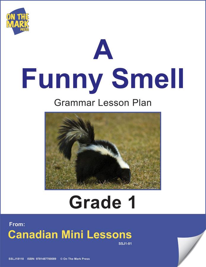 A Funny Smell Grammar Lesson Gr. 1 E-Lesson Plan