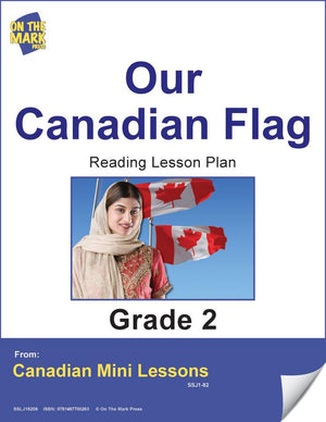 Our Canadian Flag Reading E-Lesson Plan Grade 2