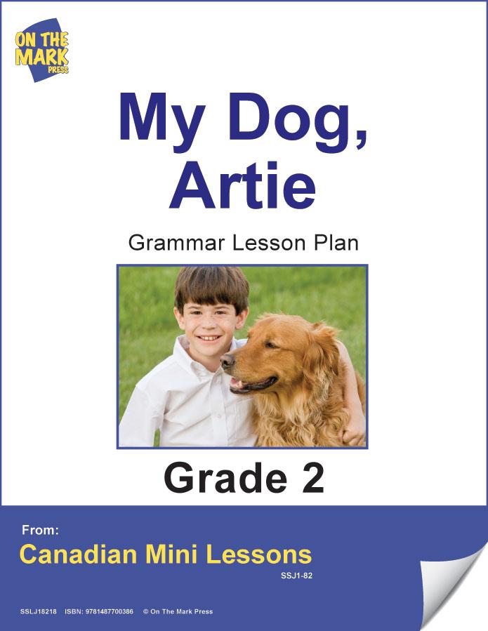 My Dog, Artie Writing & Grammar Lesson Grade 2