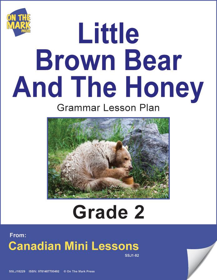Little Brown Bear and the Honey Writing & Grammar Lesson Grade 2