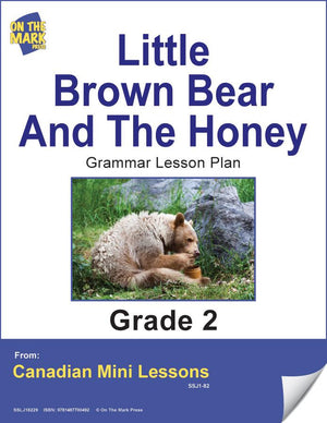 Little Brown Bear and the Honey Writing & Grammar E-Lesson Plan Grade 2