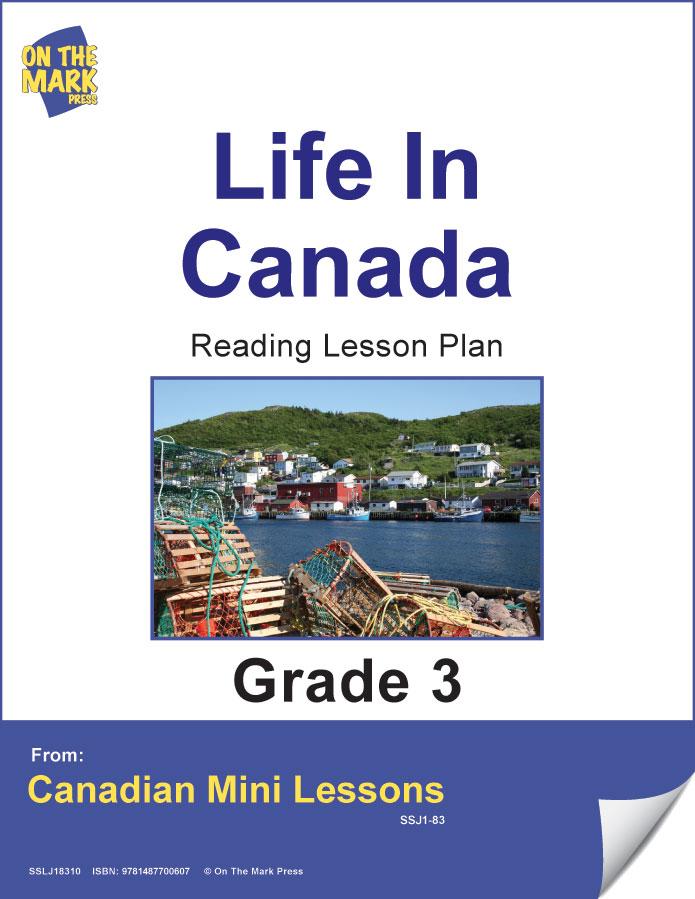 Life in Canada Reading Lesson Grade 3 (drawing conclusions, word meanings)