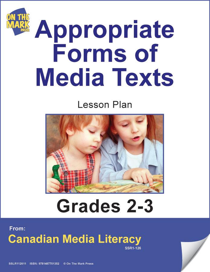 Appropriate Form Of Media Texts Gr. 2-3