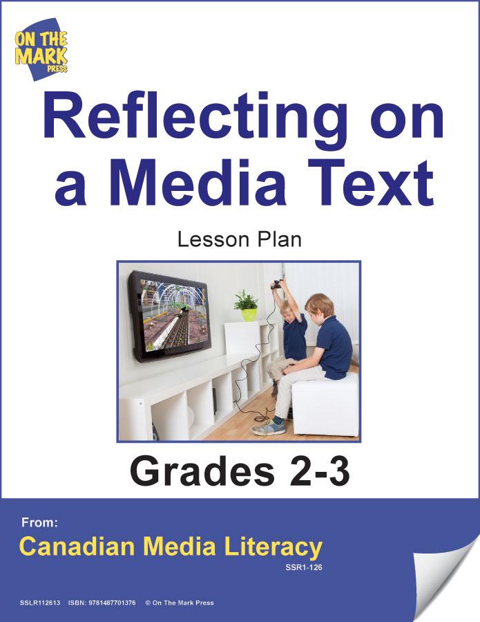 Reflecting On A Media Text Gr. 2-3 E-Lesson Plan