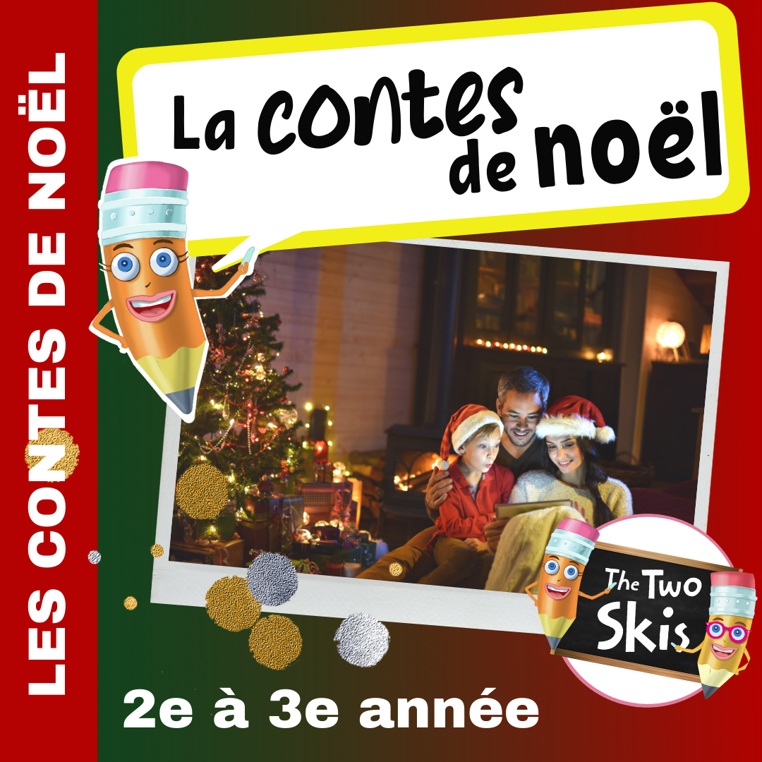 Les contes de Noël  2e à 3e année