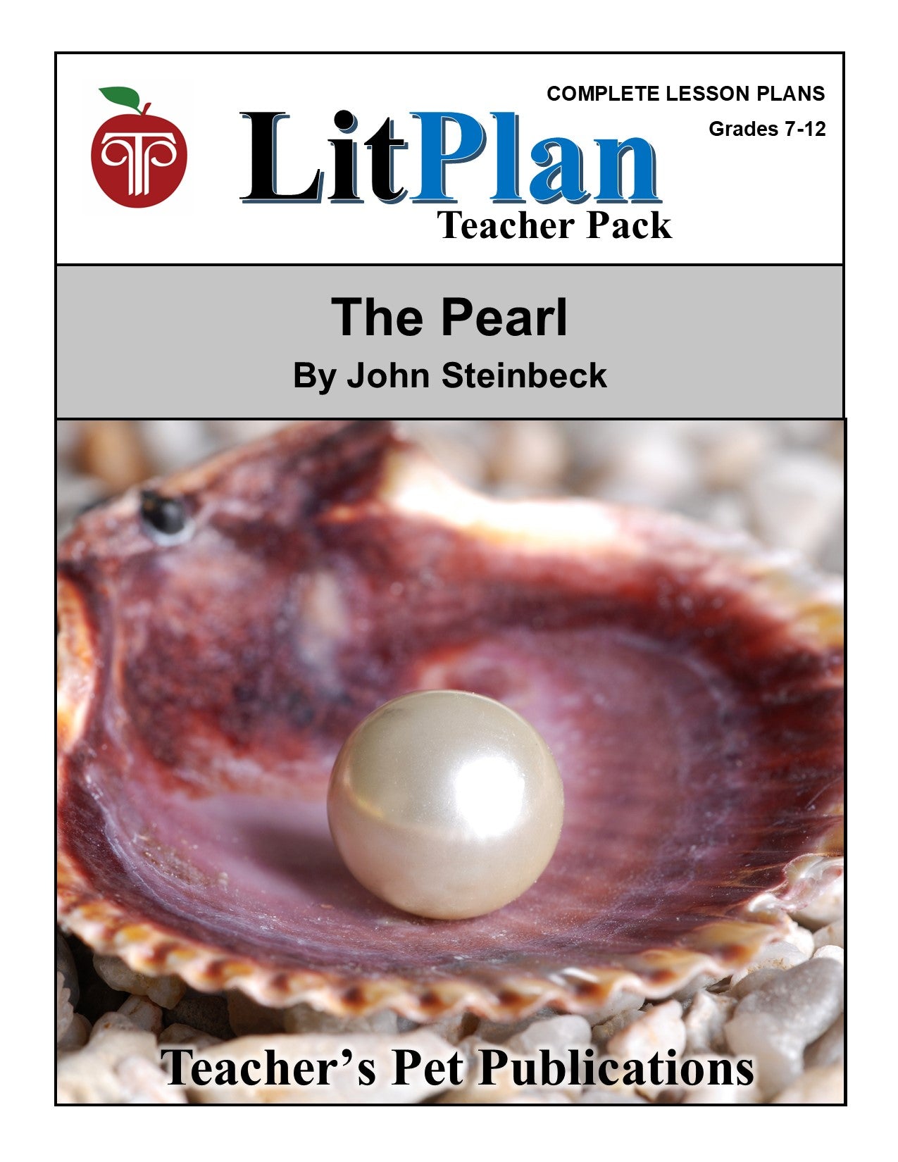 The Pearl:  LitPlan Teacher Pack Grades 7-12