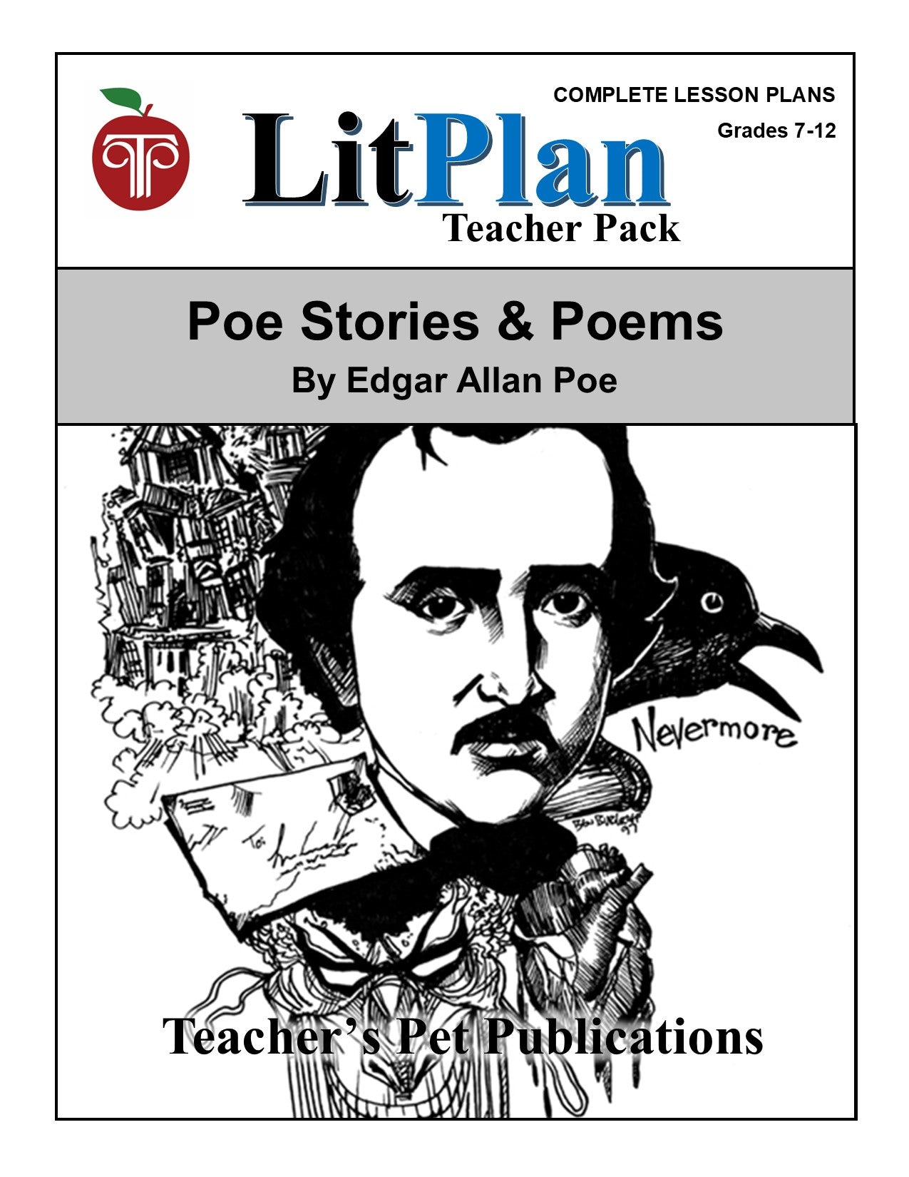 E. A. Poe Stories:  LitPlan Teacher Pack Grades 7-12