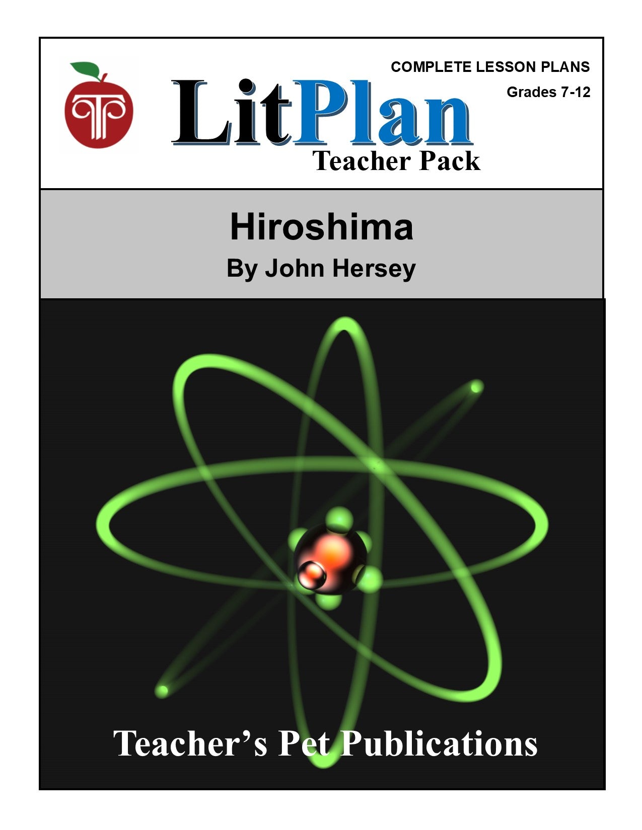 Hiroshima:  LitPlan Teacher Pack Grades 7-12