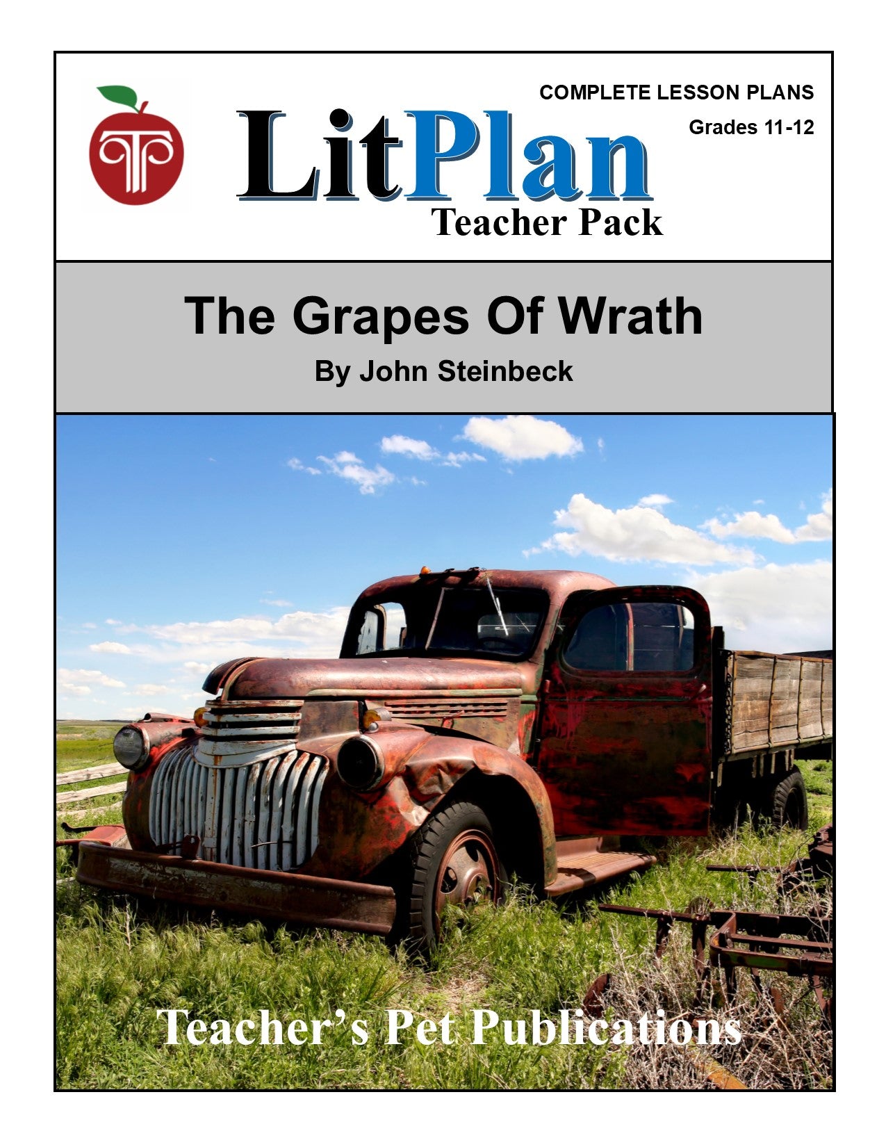 The Grapes of Wrath: LitPlan Teacher Pack Grades 11-12
