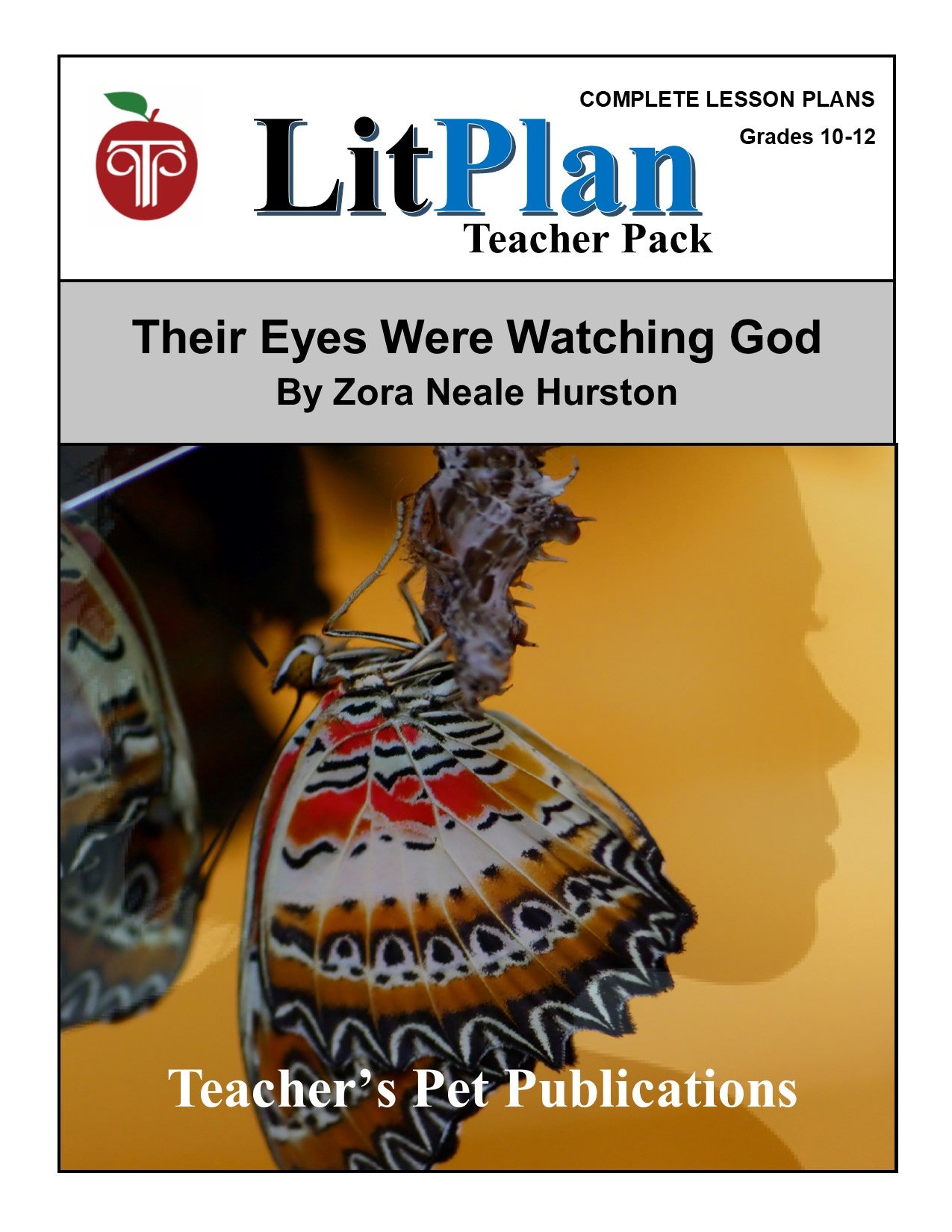 Their Eyes Were Watching God: LitPlan Teacher Pack Grades 10-12