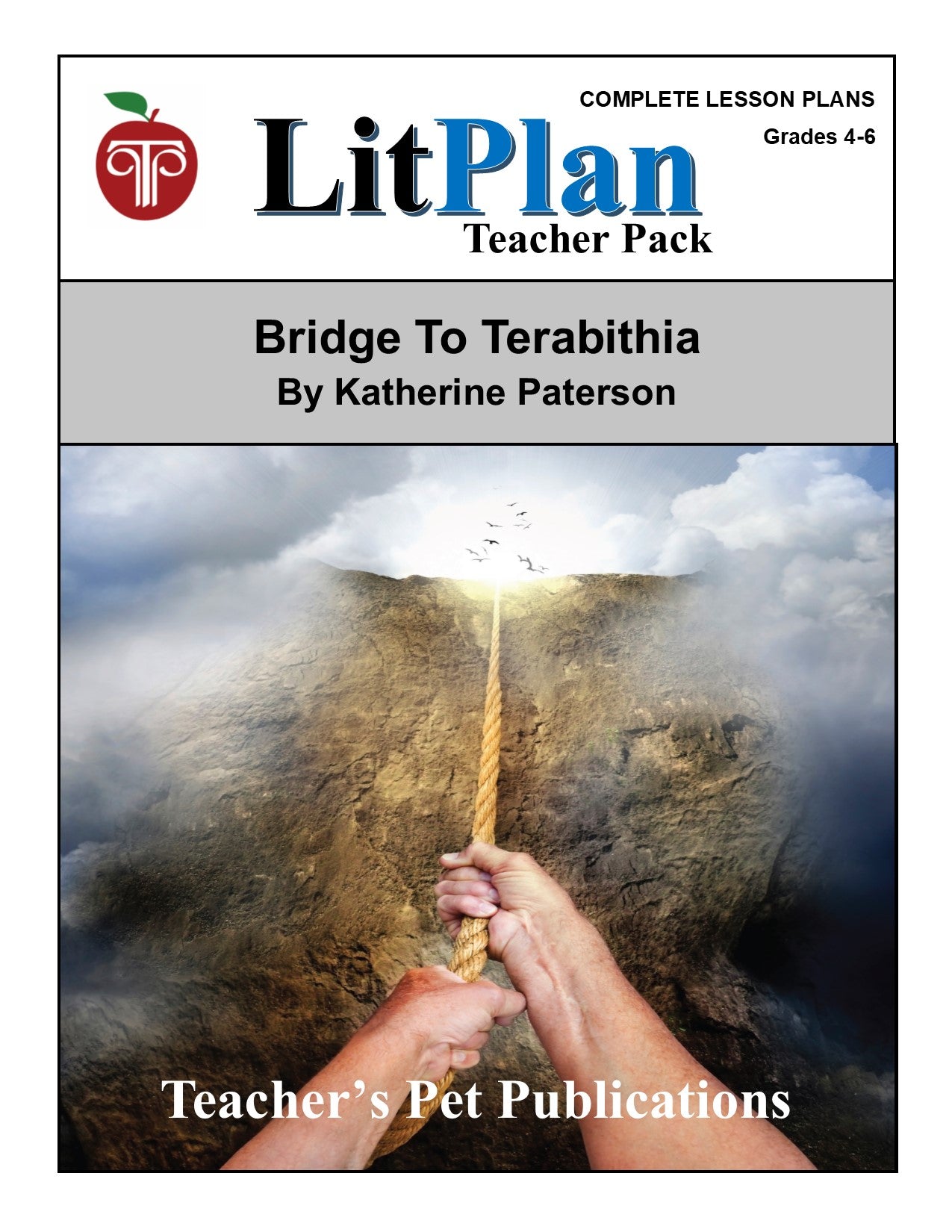 Bridge to Terabithia: LitPlan Teacher Pack Grades 4-6