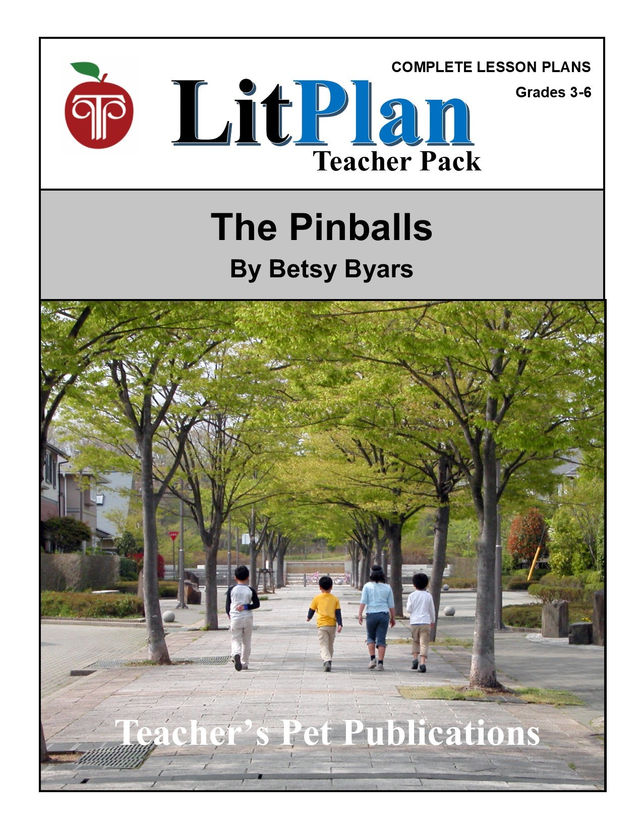 The Pinballs: LitPlan Teacher Pack Grades 3-6