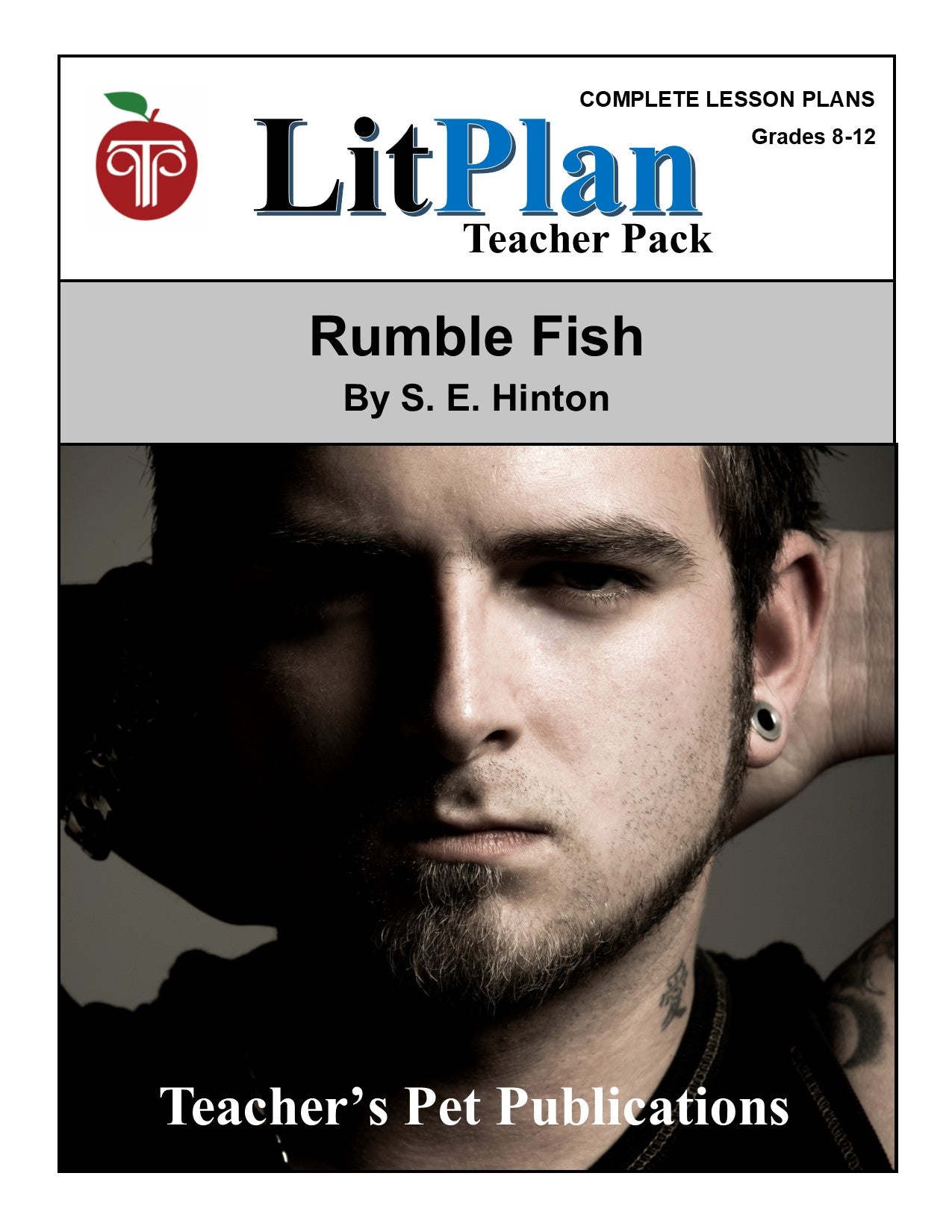 Rumble Fish: LitPlan Teacher Pack Grades 8-12