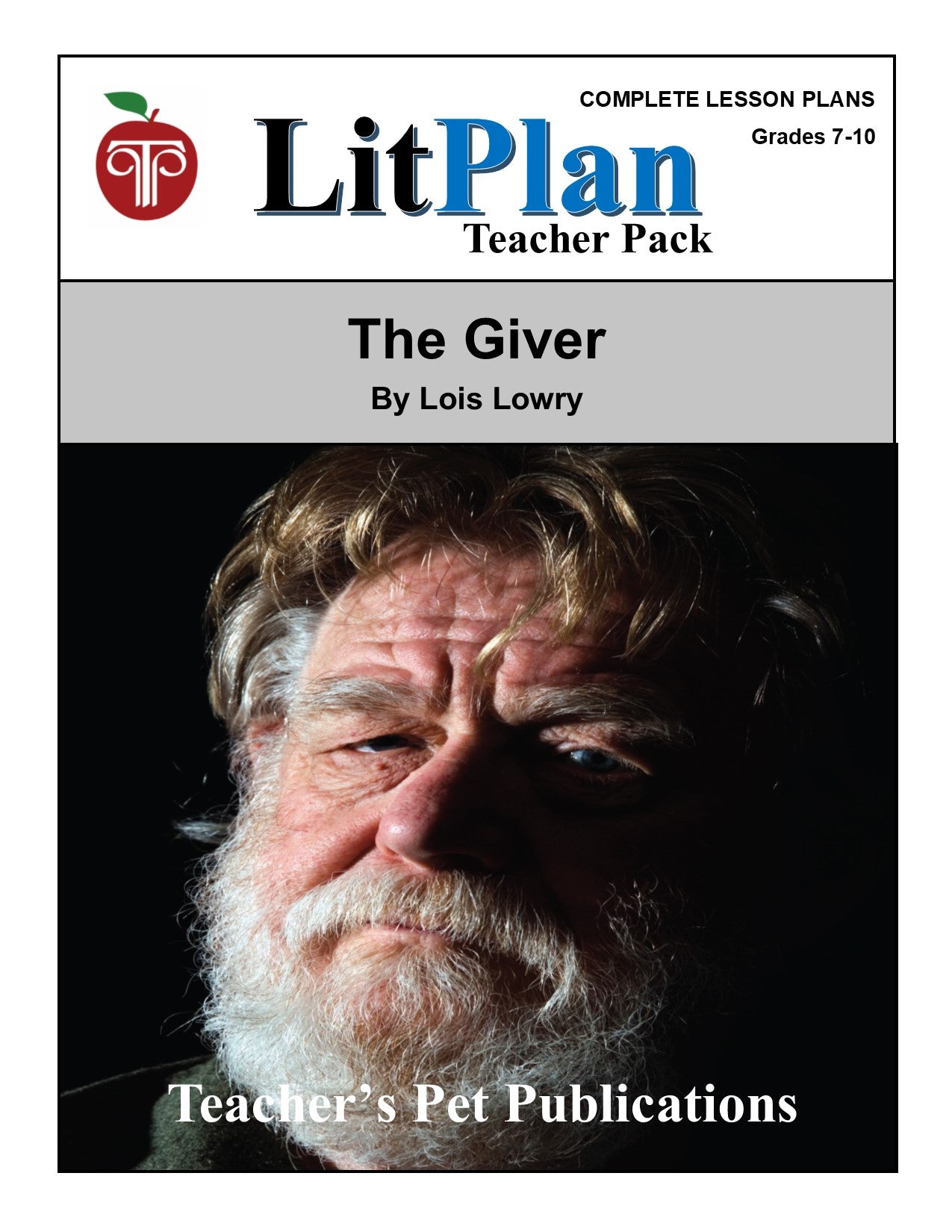 The Giver: LitPlan Teacher Pack Grades 7-10
