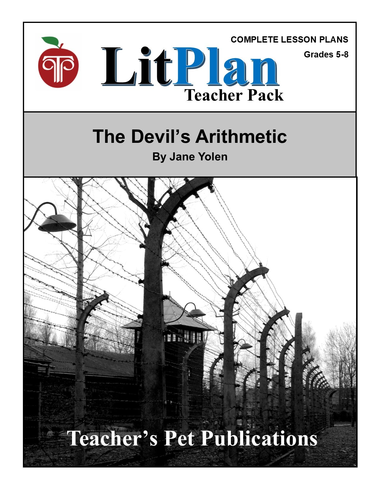 The Devil's Arithmetic: LitPlan Teacher Pack Grades 5-8