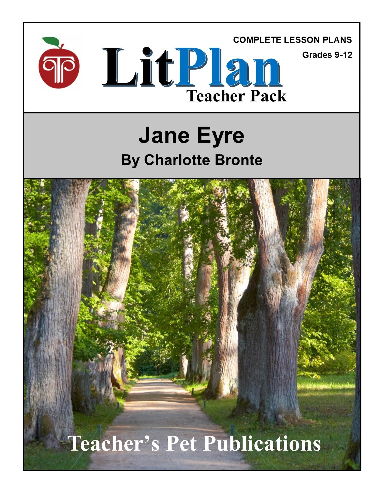 Jane Eyre: LitPlan Teacher Pack Grades 9-12