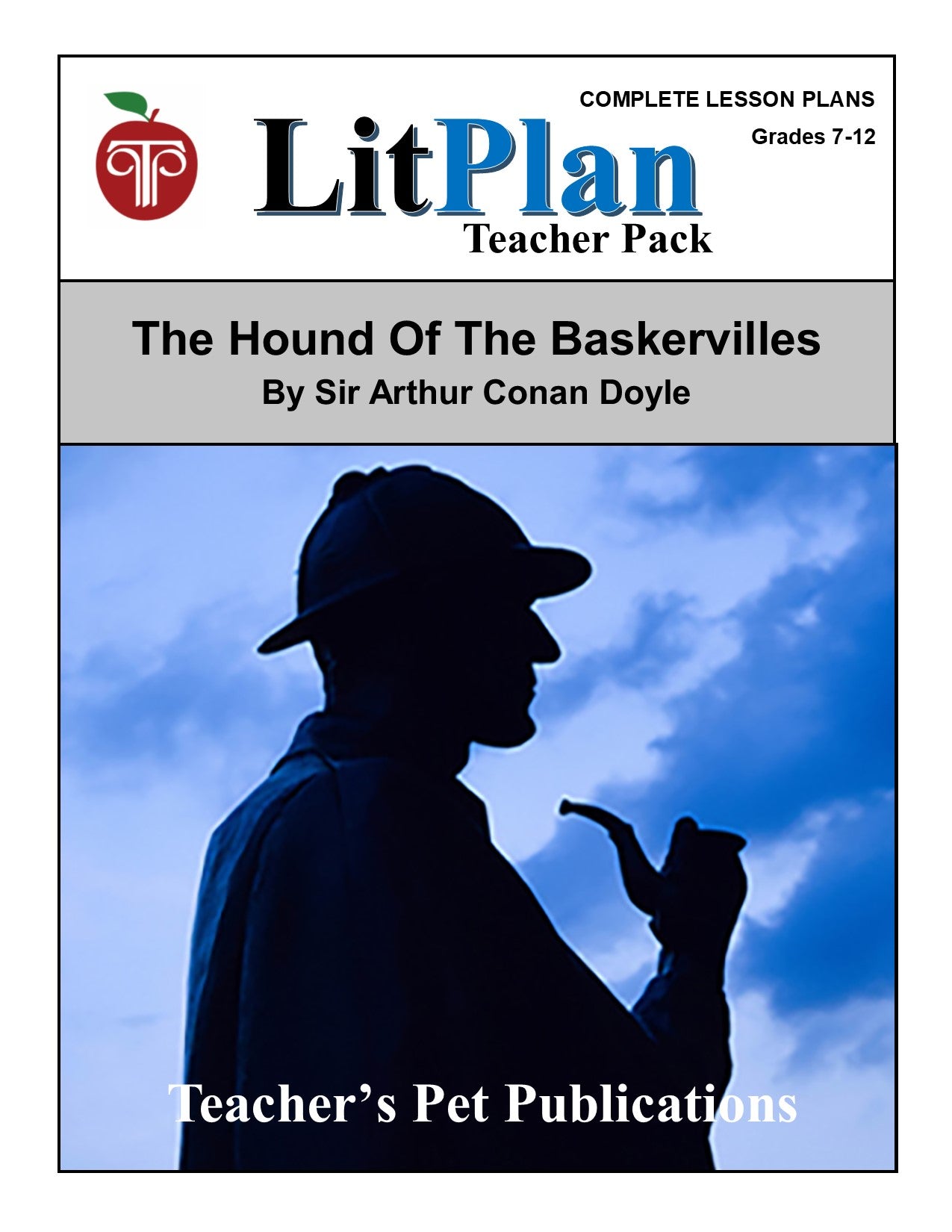 The Hound of Baskervilles: LitPlan Teacher Pack Grades 7-12