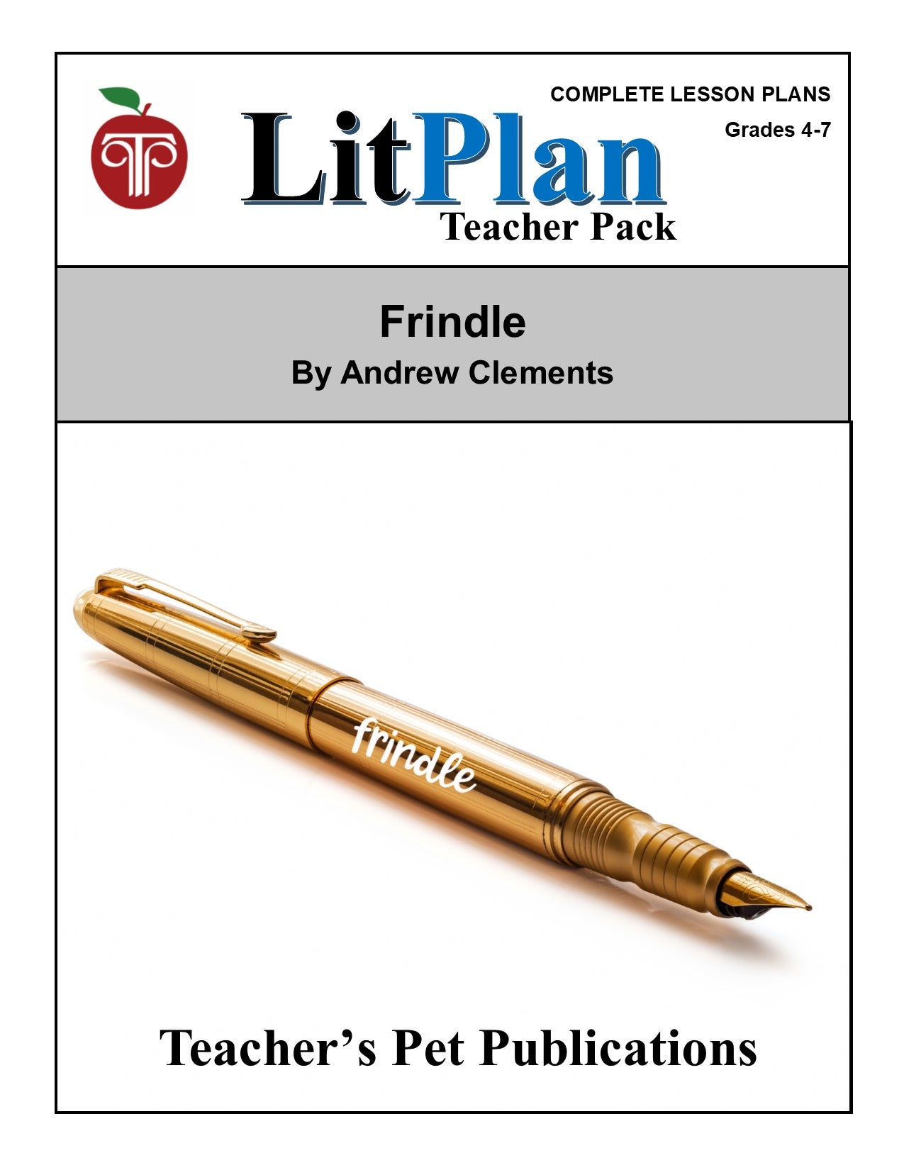 Frindle: LitPlan Teacher Pack Grades 4-7