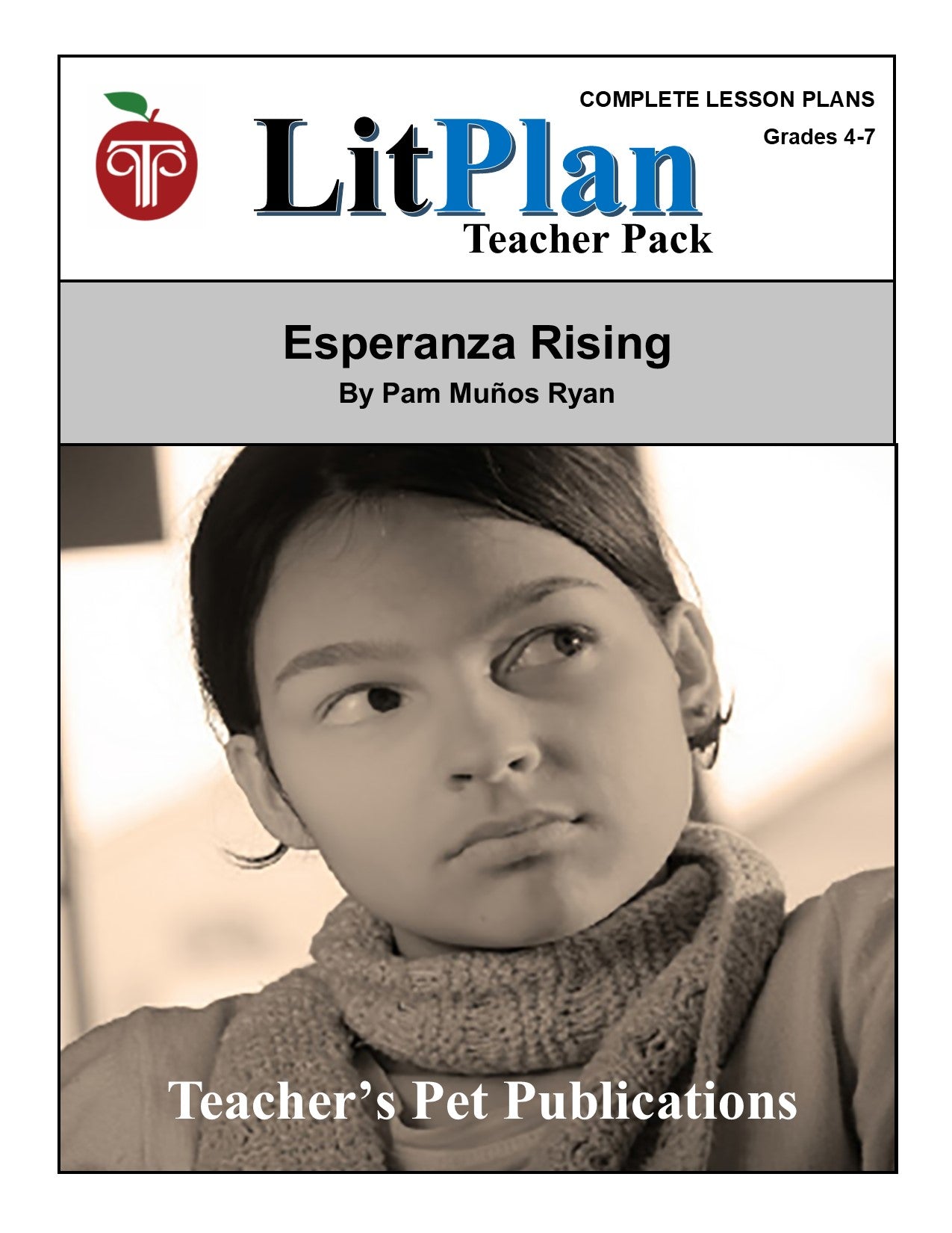 Esperanza Rising: LitPlan Teacher Pack Grades 4-7